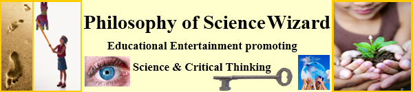 Link to Philosophy of Science Wizard education and entertainment, picture of foot prints on wet sand, a small blindfolded girl swinging a bat at a pinyata, picture of a blue eye, picture of an old fashioned skeleton key, picture of many hands holding up the Earth, a picture of a parent's hands holding a child's hands holding a small flower growing in a handful of soil.